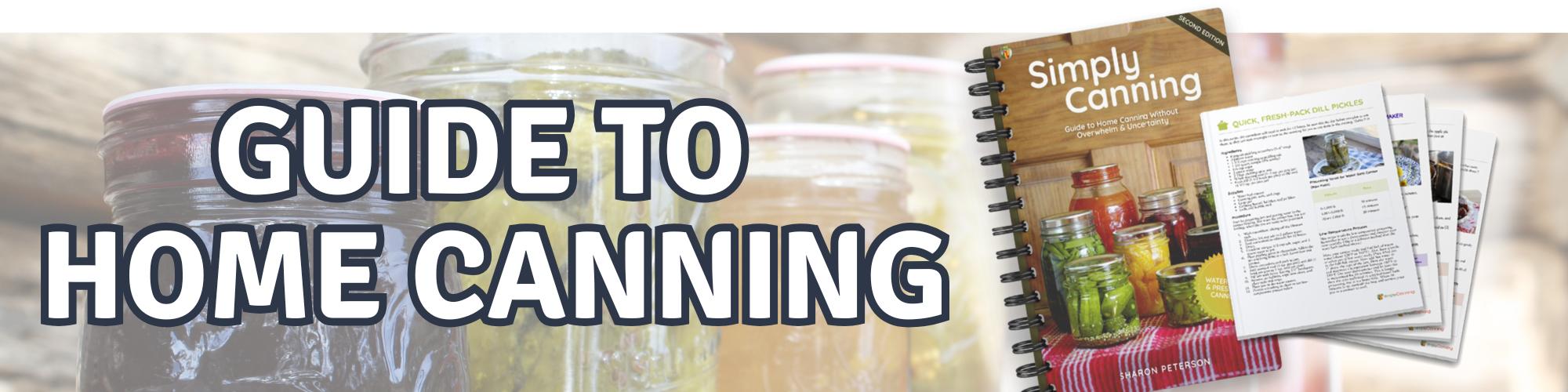 Canning Guide
