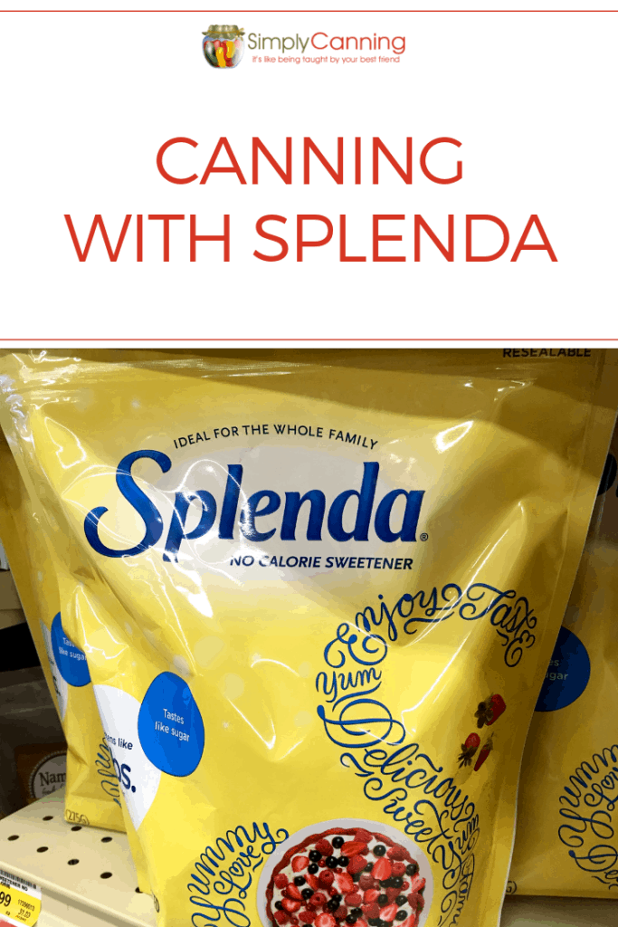 Canning with Splenda