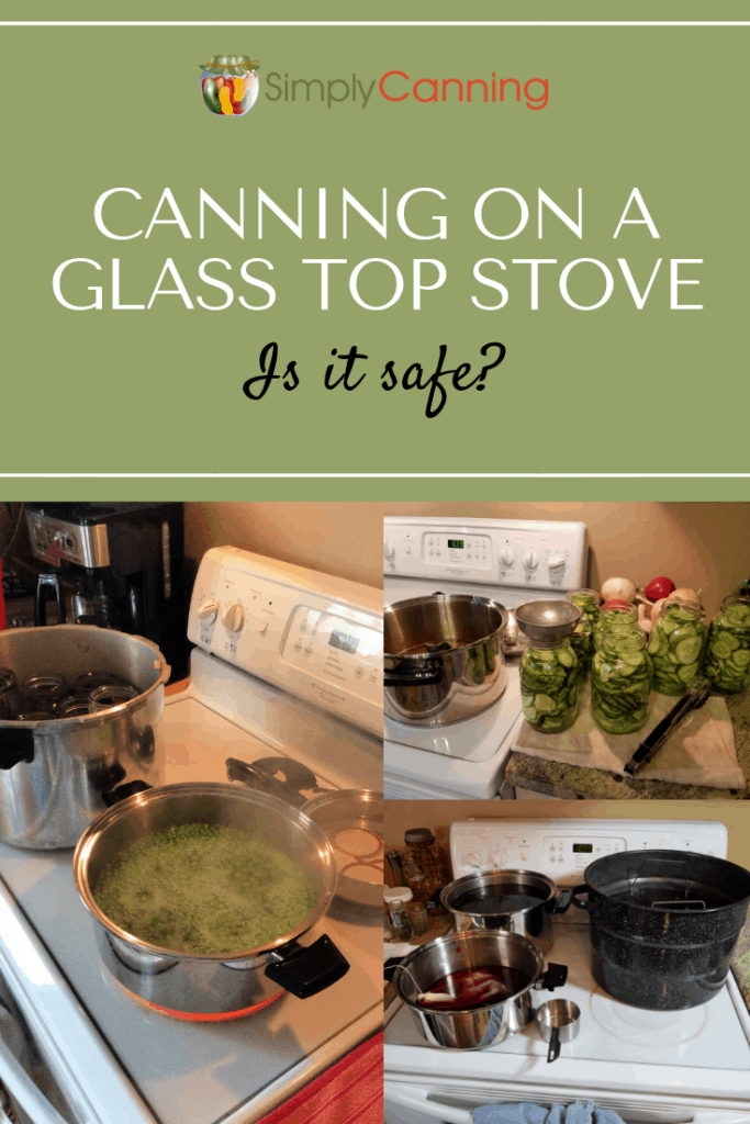 Canning on a Glass Top Stove