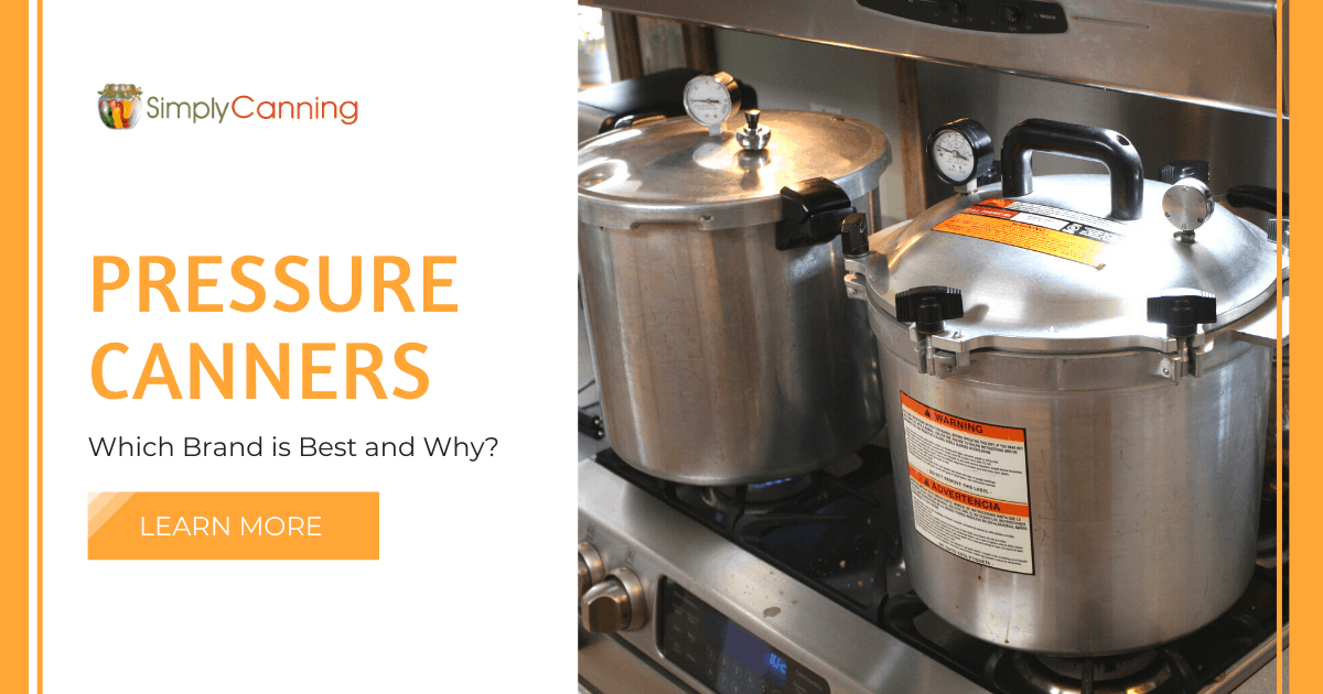 How to Choose the Best Pressure Canner