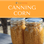 Two jars of home canned corn.