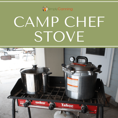 Outdoor Canning Stove: Try a Camp Chef
