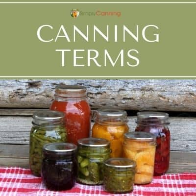 Canning Terms and Meanings