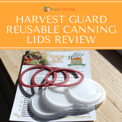 Harvest Guard Canning Lids Review