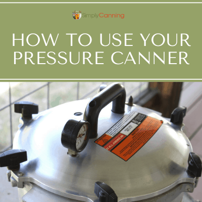 Learn All About Your Pressure Canner
