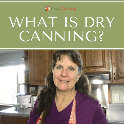 What is Dry Canning?