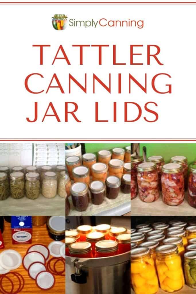 Tattler Reusable Canning Lids for Home Canning - Healthy Canning