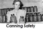 Vintage image of a lady holding 2 home canned jars of food in a storage space, Links to the index page for canning safety articles.