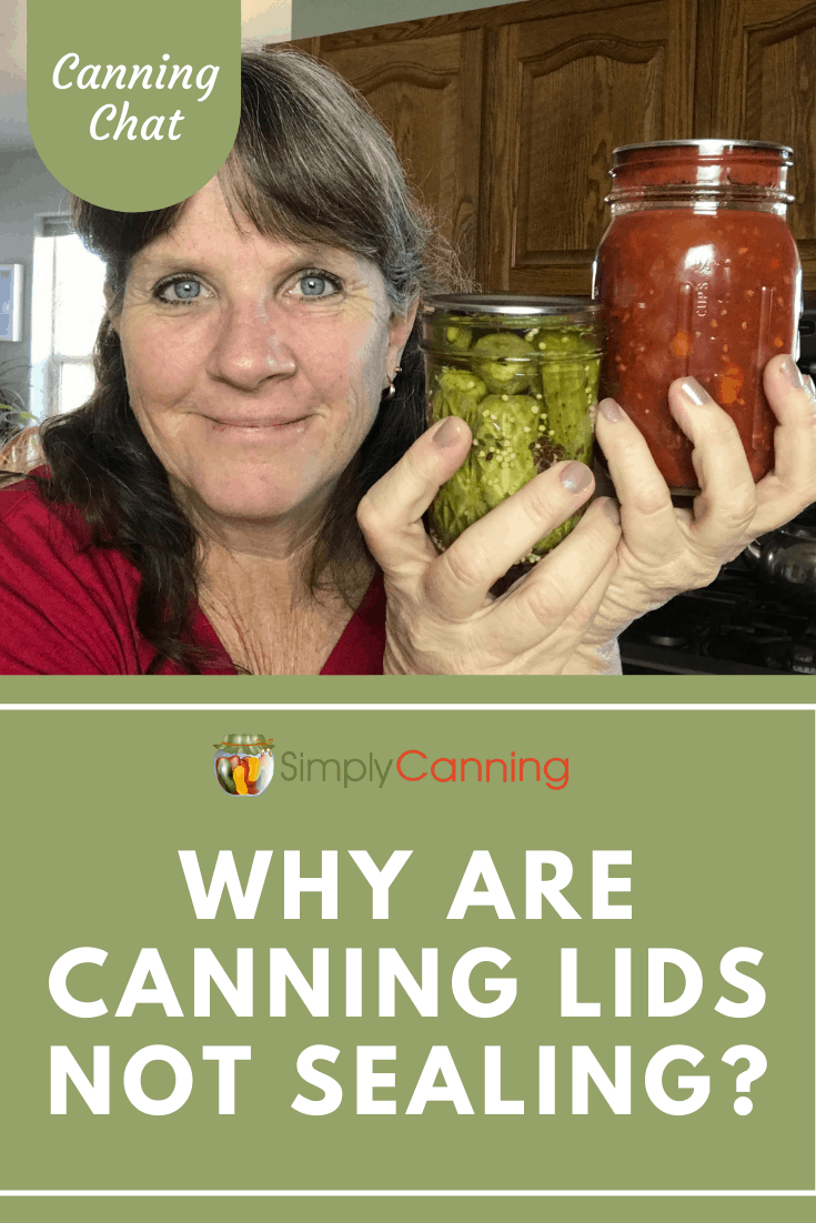 Why are Canning Lids Not Sealing?