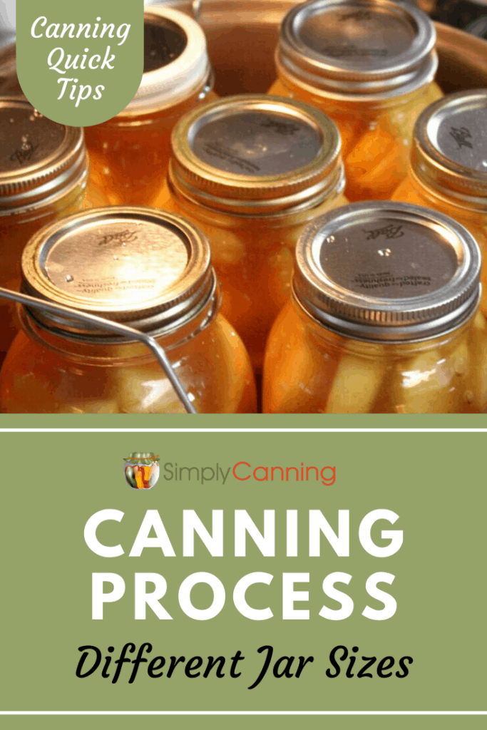 Canning Process for Different Jar Sizes