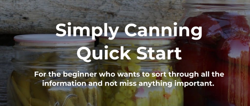 Link to Simply Canning Quick Start Guide.