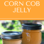 Corn Cob Jelly