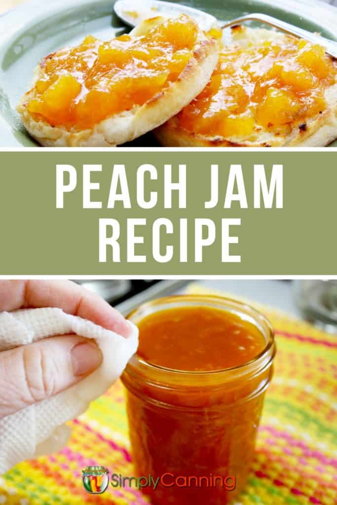 Pinterest image with english muffins and peach jam at the top and a small jar of peach jam on the bottom.  