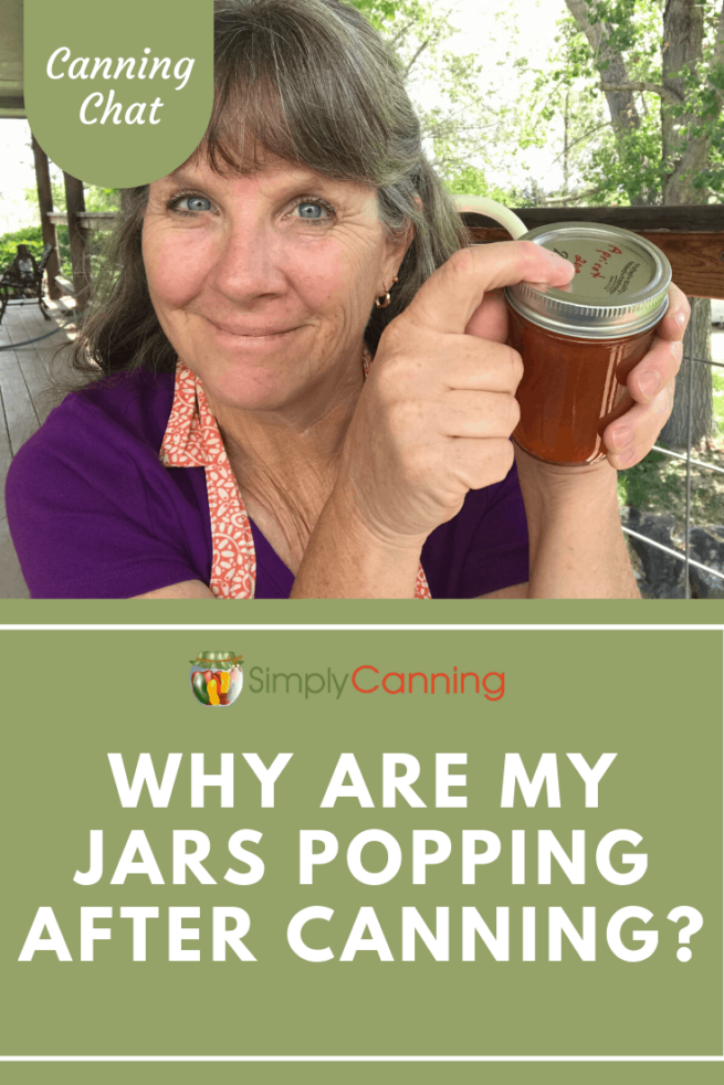 Why are My Jars Popping After Canning?