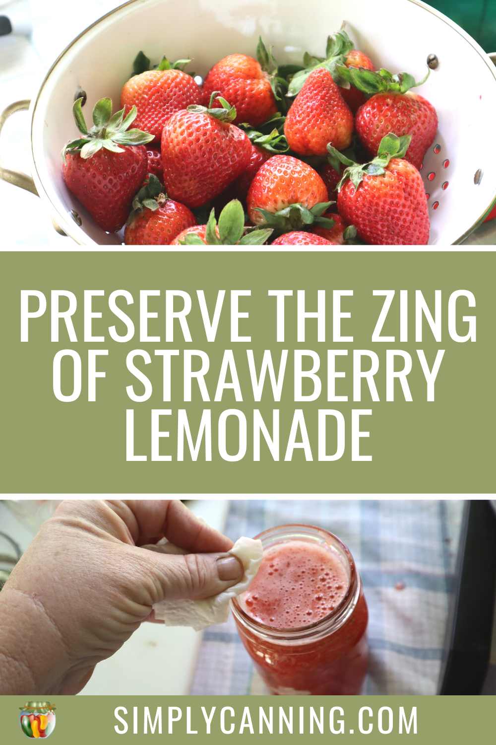 Preserve the Zing of Strawberry Lemonade