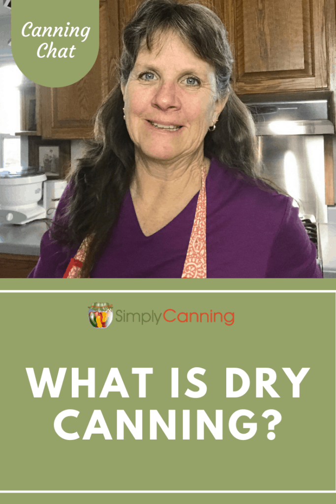 What is Dry Canning